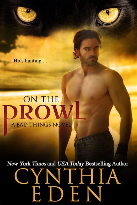 On The Prowl Read Online Free Book By Cynthia Eden At Readanybook
