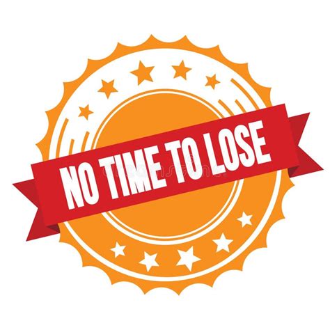 No Time To Lose Clock Words Deadline Countdown Stock Illustration