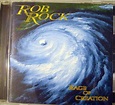 Rob Rock「Rage Of Creation」Jake E.Lee ジェイク参加: きた来たギター