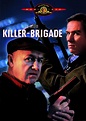 Die Killer-Brigade - Film