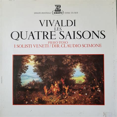 Les Quatre Saisons De Antonio Vivaldi Piero Toso I Solisti Veneti