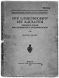 Arendt Hannah Der Liebesbegriff Bei Augustin 1929 | PDF