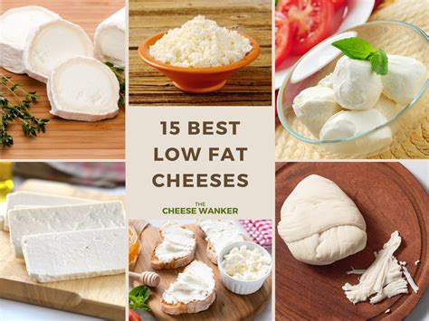 15 Best Low Fat Cheeses Low In Saturated Fats