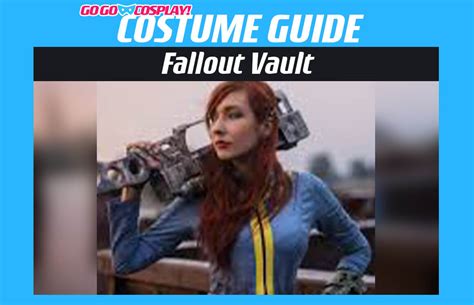 Fallout Vault Dweller Costume Guide Go Go Cosplay