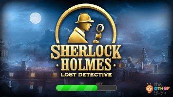 His adventures have been adapted for everything from movies to video games. Become Scotland Yard's Greatest Detective! - 'Sherlock ...