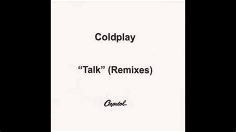 Coldplay Talk Remixes Promo Cd Full Youtube
