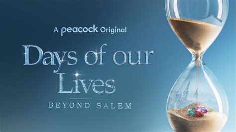 Watch Peacock Trailer Days Of Our Lives Beyond Salem