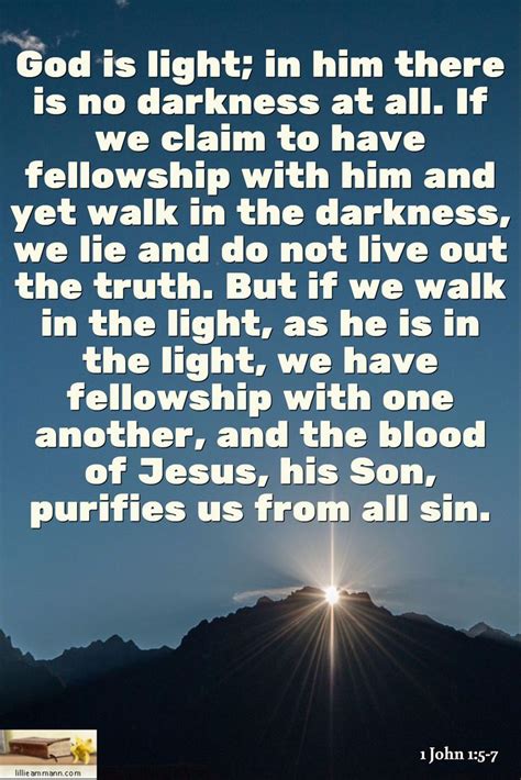 God Is Light In Him There Is No Darkness At All If We Claim To Have Fellowship With Him And