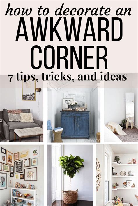 A Collage Of Photos With The Words How To Decorate An Awkward Corner 7