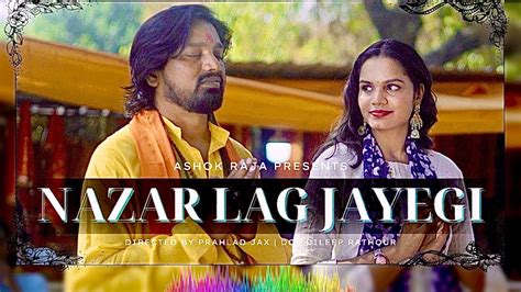 Nazar Lag Jayegi Full Video Bholaa Ajay Devgn By Ashok Raja Films Hd Video Youtube