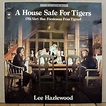 Lee Hazlewood - A House Safe For Tigers | Releases | Discogs