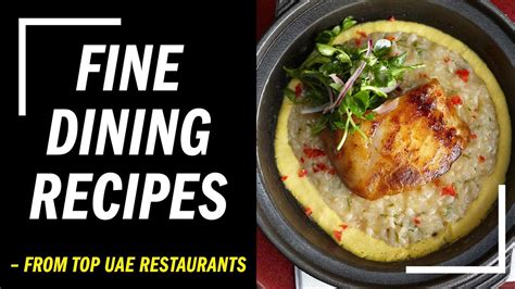 9 Amazing Fine Dining Recipes To Cook At Home Youtube
