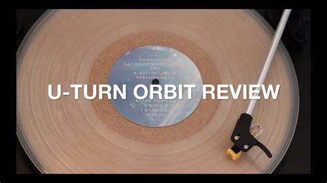 U Turn Orbit Turntable Review Youtube