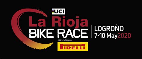 Inscripciones Abiertas Para La Rioja Bike Race Presented By Pirelli 2020