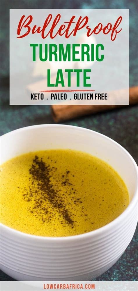 Bulletproof Turmeric Latte Is A Nutritious Low Carb And Keto Drink