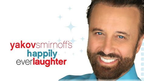Watch Yakov Smirnoffs Happily Ever Laughter Streaming Online On Philo