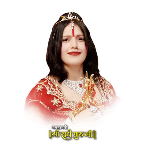 Shri Radhe Maa Talli Baba And Choti Maa Are Mamtamai Shri Radhe Guru