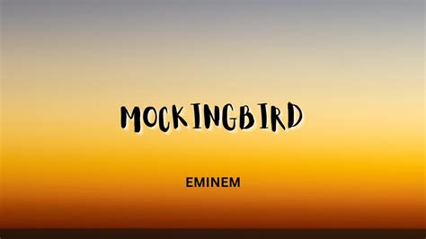 Mockingbird Lyrics Eminem Youtube