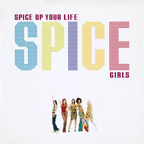 Spice Girls Spice Up Your Life Iheart