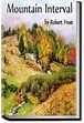 Mountain Interval | Robert Frost | Audiobook and eBook | All You Can ...