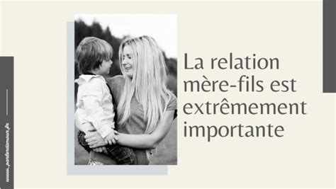 La Relation M Re Fils Est Extr Mement Importante Parler D Amour
