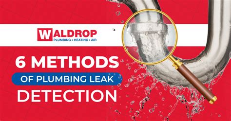 6 Methods Of Plumbing Leak Detection Waldrop Plumbing Heating Air