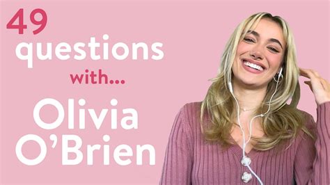 49 Questions With Olivia Obrien Youtube