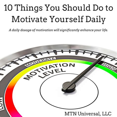 10 Things You Should Do To Motivate Yourself — Mtn Universal