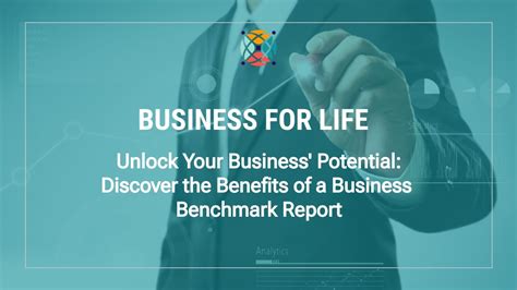 unlock your business potential discover the benefits of a business benchmark report