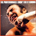 i didn't see it coming: the professionals: Amazon.es: CDs y vinilos}