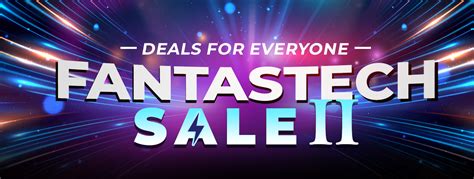 Fantastech Electronic Sale And Tech Deals