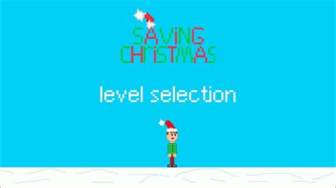 Saving Christmas Soundtrack 04 Level Selection Youtube