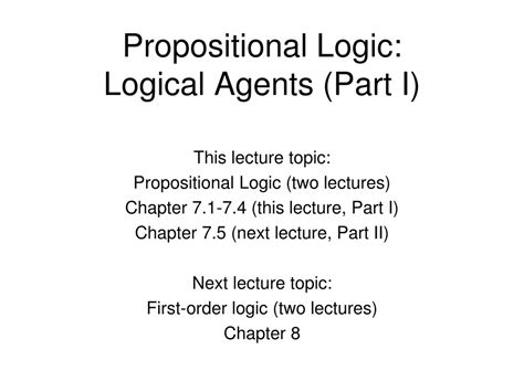 Ppt Propositional Logic Logical Agents Part I Powerpoint