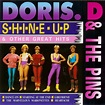 Shine Up & Other Great Hits - Album by Doris D. | Spotify