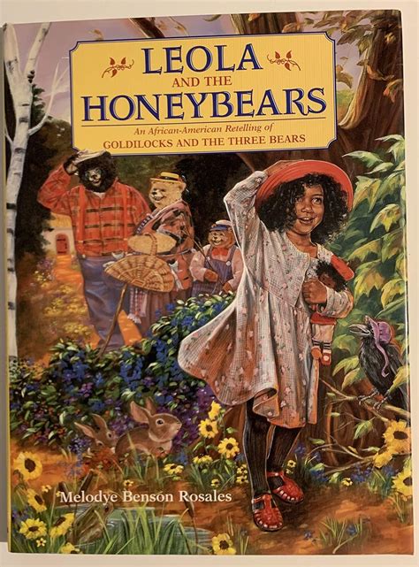 Leola And The Honeybears An African American Retelling Of Goldilocks