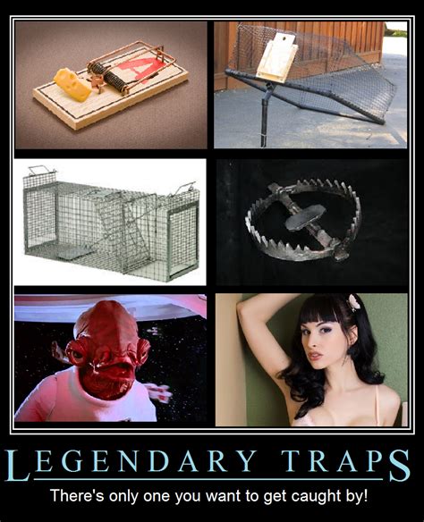 Legendary Traps Traps Know Your Meme