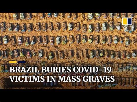 Mass Graves Being Dug And Long Queues Forming At Banks As Brazils