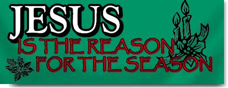Jesus Is The Reason For The Season Banner | SignsToYou.com png image