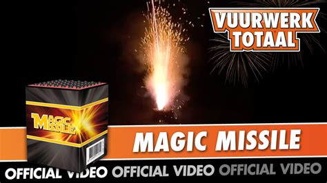 Magic Missile Vuurwerk Vuurwerktotaal Official Video Youtube