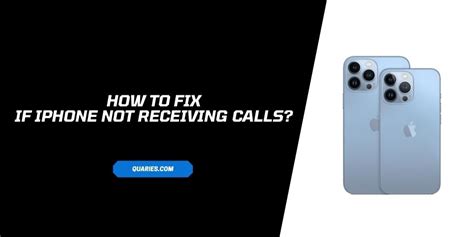 How To Fix If Your Iphone Not Receiving Calls