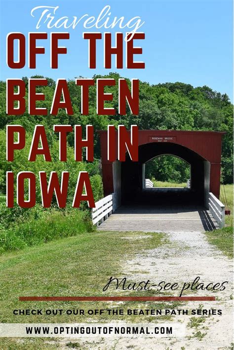 Off The Beaten Path In Iowa Exploring The Our Top Hidden Gems Artofit