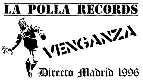 La Polla Records Venganza Directo Madrid1996 Youtube