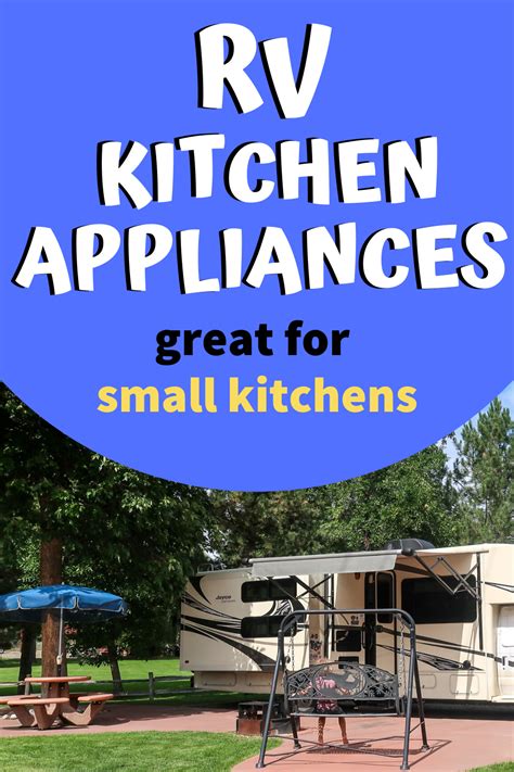 Kitchen appliances could also be defined as appliances that find their use majorly in the kitchen. Best RV Appliances For Your Small RV Kitchen in 2020 | Rv ...