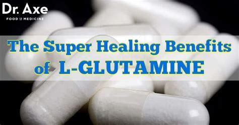 10 L Glutamine Benefits Side Effects And Dosage Quotes And Links
