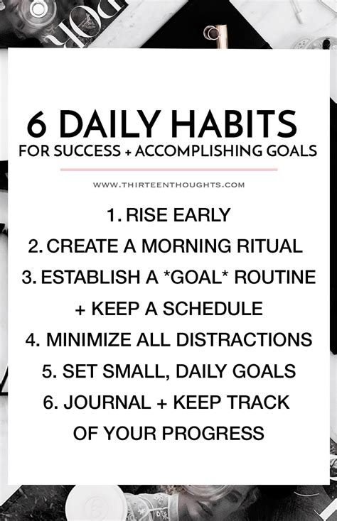 6 Daily Habits for Success + Accomplishing Your Goals - THIRTEEN THOUGHTS