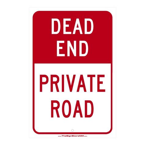 Dead End Sign Private Road The Sign Store Nm