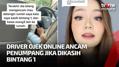 Driver Ojol Ancam Datangi Rumah Jika Dikasih Bintang 1 Tvone Minute