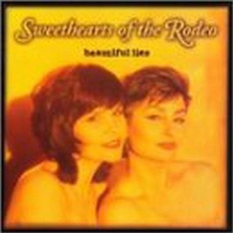 Sweethearts Of The Rodeo Beautiful Lies Cd
