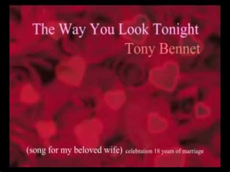 The Way You Look Tonight Tony Bennet YouTube