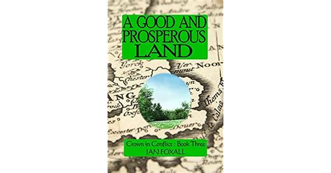 A Good And Prosperous Land By Jan Foxall